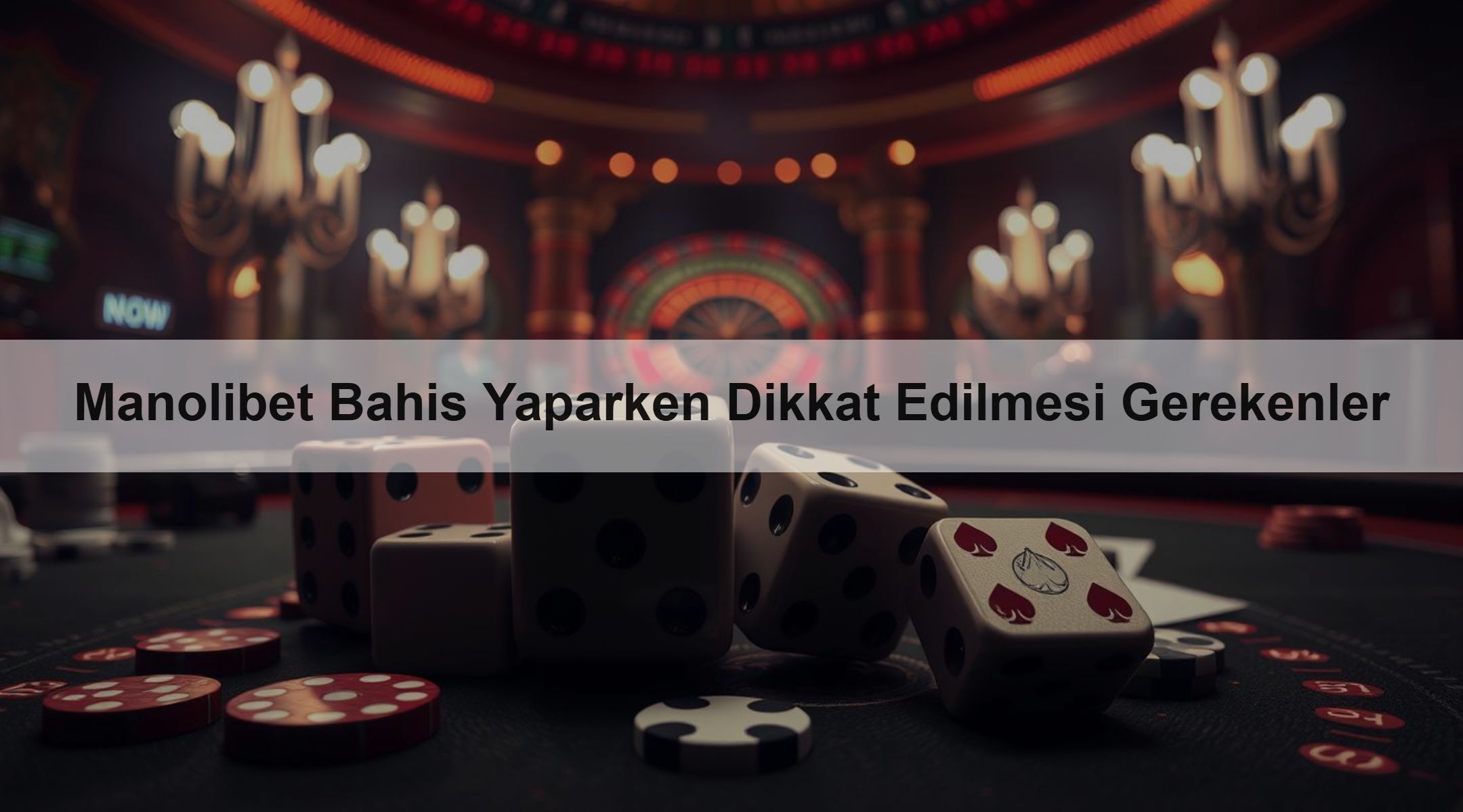 Manolibet Bahis Yaparken Dikkat Edilmesi Gerekenler